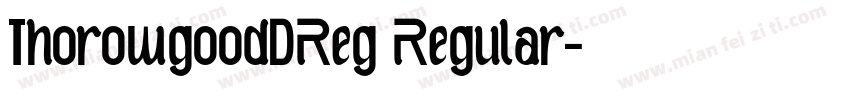 ThorowgoodDReg Regular字体转换